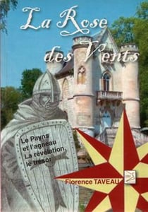 La rose des vents - le payns et l'agneau - la révélation - le trésor