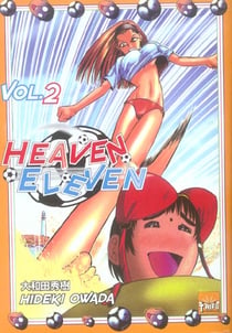 Heaven eleven Tome 2