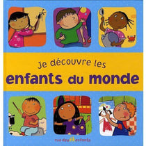 Je découvre les enfants du monde