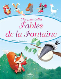 Mes plus belles fables de la fontaine