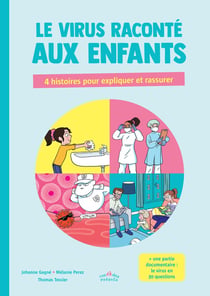 Le virus raconté aux enfants - 4 histoires pour expliquer et rassurer