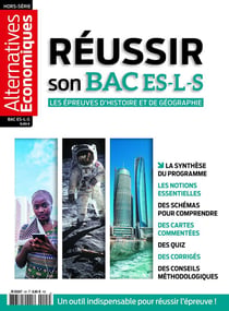 Alternatives économiques Hors-Série : réussir son bac ES-L-S - les épreuves d'histoire et de géographie