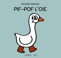 Pif-Pof l'oie