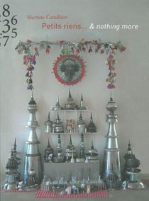 Martine Camillieri - petits riens... & nothing more