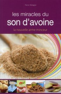 Les miracles du son d'avoine