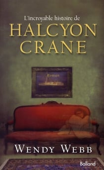 L'incroyable histoire d'halcyon crane