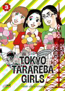 Tokyo tarareba girls Tome 3