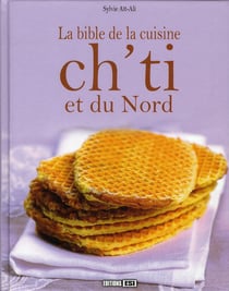 Bible de la cuisine ch'ti et du nord