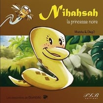 Nihahsah : la princesse noire