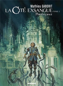 La cité exsangue Tome 2 : flamboyance