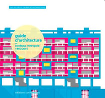 GUIDE D ARCHITECTURE BORDEAUX METROPOLE
