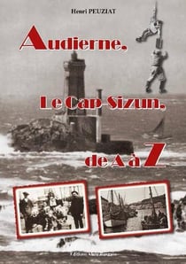 Audierne, le Cap-Sizun, de A à Z
