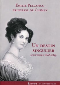 Un destin singulier - souvenirs 1806-1859