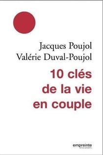 10 clés de la vie en couple nouvelle édition