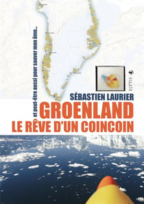 Groenland le rêve d'un coincoin - et peut-être aussi pour sauver mon âme