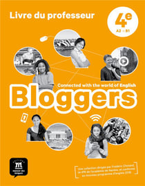 BLOGGERS 4E - LIVRE DU PROFESSEUR
