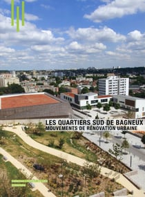 Les quartiers sud de bagneux - mouvements de rénovation urbaine
