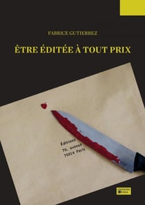 Être éditée à tout prix