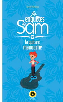 Les enquêtes de Sam t.1 - la guitare manouche