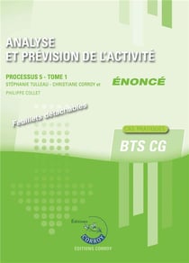 Analyse et prévision de l'activité t.1 : énoncé - BTS CG, processus 5 - cas pratiques