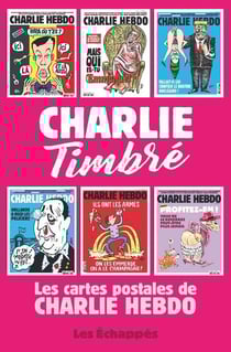 Charlie Hebdo : Charlie timbré - les cartes postales de Charlie Hebdo