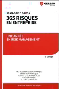 365 risques en entreprise - une année en risk management (3e édition)