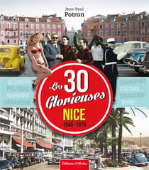 Nice, 1945-1975 - les 30 glorieuses
