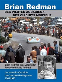 Des pilotes audacieux, des circuits mortels