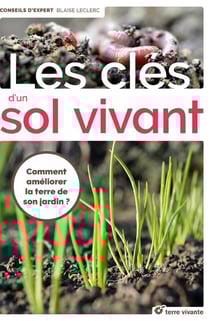 Les clés du sol vivant - comment améliorer la terre de son jardin ?