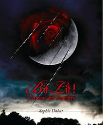 Bit-lit ! l'amour des vampires