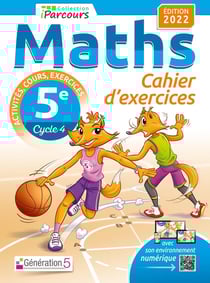 IParcours : maths : 5e : cahier d'exercices avec cours (édition 2022)
