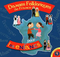 Danses folkloriques de france pour les enfants