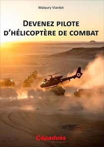 Devenez pilote d'hélicoptère de combat