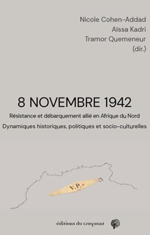 8 novembre 1942 - résistance et débarquement allié en Afrique du nord