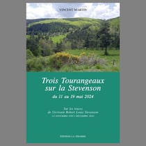 Trois Tourangeaux sur la Stevenson du 11 au 19 mai 2024 : sur les traces de l'écrivain Robert Louis Stevenson (13 de noviembre 1850-3 décembre 1894)