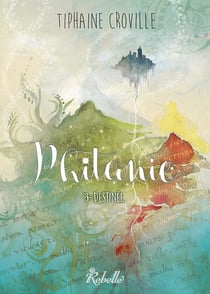 Phitanie Tome 3 : destinée