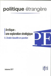 Politique etrangere n 3/2017 arctique automne 2017