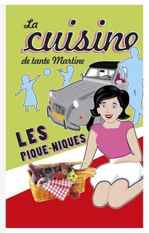 La cuisine de tante martine - les pique-niques
