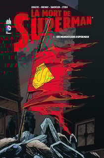 La mort de Superman Tome 1 - un monde sans Superman