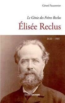 Elisée reclus - 1830-1905