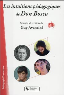Les intuitions pédagogiques de Don Bosco