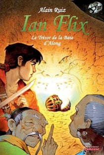 Ian Flix Tome 2 - le trésor de la baie d'Along