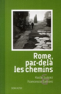 Rome, par-delà les chemins