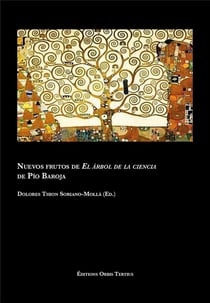 Nuevos frutos del arbol de la ciencia de pio baroja