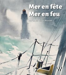 Mer en fête, mer en feu