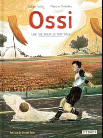Ossi - une vie pour le football