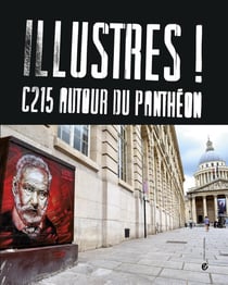 OPUS DELITS : illustres ! C215 autour du Panthéon