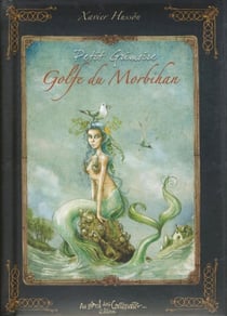 Petit grimoire : petit grimoire des légendes du Golfe du Morbihan