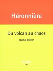 Du volcan au chaos
