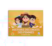 Histoire des droits des femmes - le combat de toutes